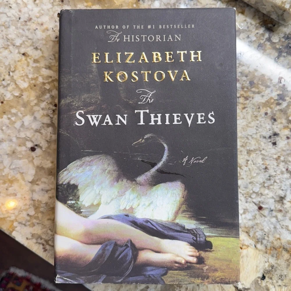 The Swan Thieves by Elizabeth Kostova Hardcover Book
